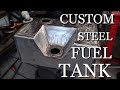 Mighty Max Ep. 09: How to Build a Custom Steel Fuel Tank From Scratch