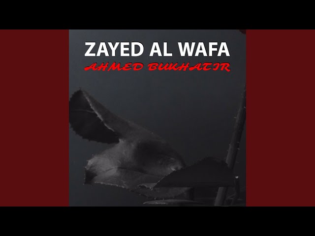 Zayed Al Wafa (Extended Version) class=