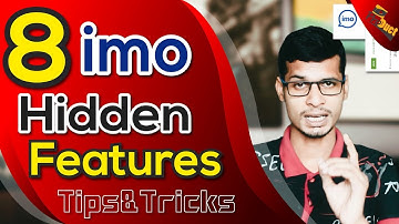Best 8 Imo Hidden Features Tips & Tricks | New Video 2019