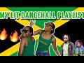 MY LIT DANCEHALL PLAYLIST!! 2020|CARIBBEAN|🔥🇯🇲