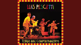 Video thumbnail of "Luis Pescetti - Juego Endunda"