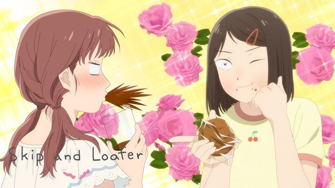 Skip and Loafer Brilhante - Assista na Crunchyroll