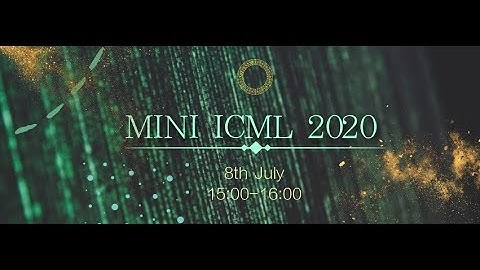 Mini ICML 2020
