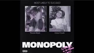 {REAL LEAK} MONOPOLY - Ariana Grande feat. Victoria Monet