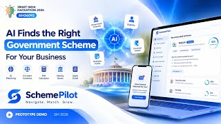 Details SchemePilot Demo | AI-Driven Scheme Matching for Entrepreneurs | SIH 2026  Update