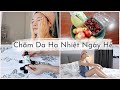 ♡ Tips Cho Cơ Thể Mát Mẻ Giữa Hè 40 Độ ♡