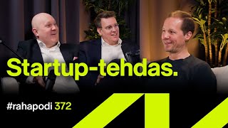 Startup-tehdas - vieraana Jussi Kallasvuo, Antler | #rahapodi 372