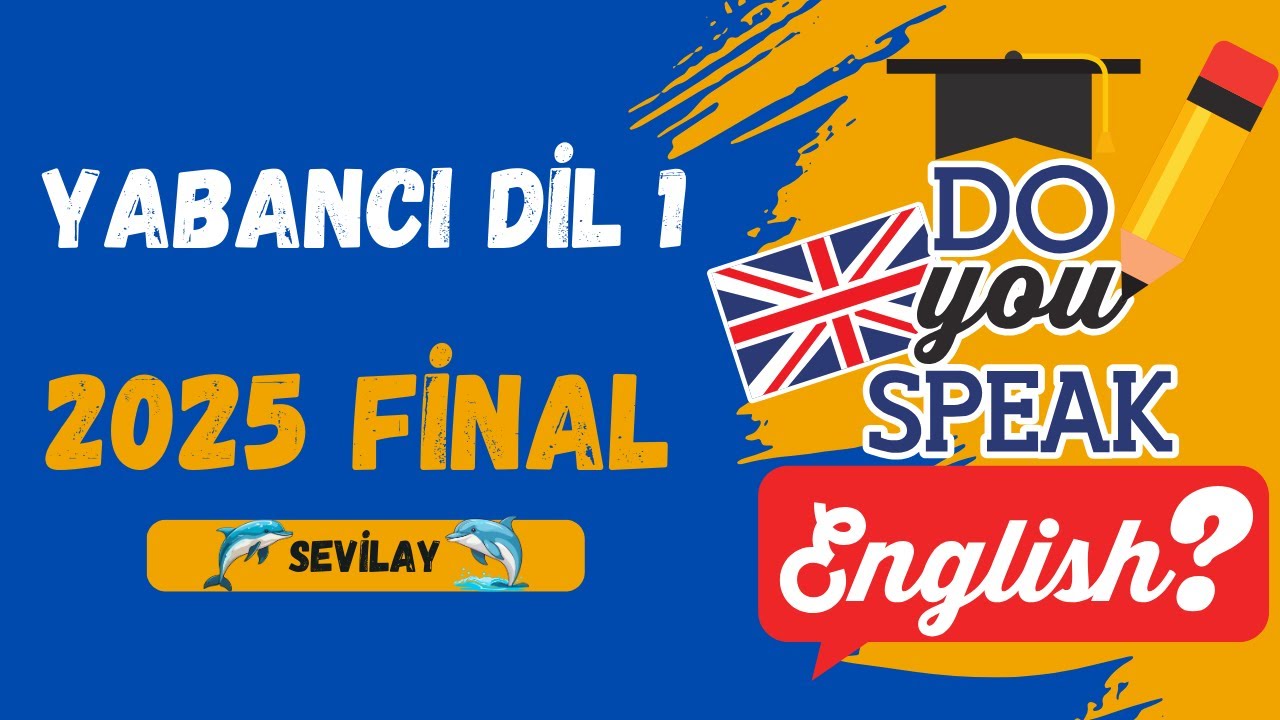 Yabancı Dil 1    2025 Final