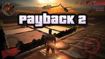 Payback 2 - The Battle Sandbox Part 1 - Gameplay IOS & Android