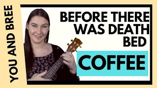 Coffee Ukulele Play along \/ Beabadoobee \/ from Death Bed Coffee for your Head
