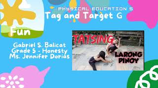 Celebrity Tatsing (Target Game) - Performance Task in PE 5 Wealth