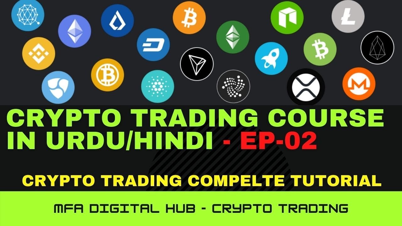 Trading At Binance Episode 2 5 Crypto Trading Complete Course In Urdu Hindi Youtube