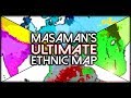 Masaman's Ultimate 2019 Ethno-Racial Map of the World