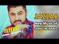        jamal mubarez new song  jazzab