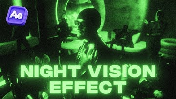 How to create this NIGHT VISION EFFECT in After Effects!