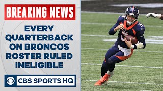 Denver has a MASSIVE problem under center with every QB ruled ineligible for week 12 | CBS Sports HQ