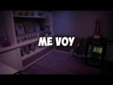 ME VOY