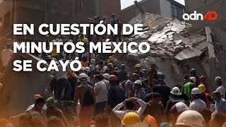 ¿Cómo fueron los sismos del 19 de septiembre de 1985 y 2017?