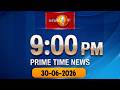 🔴 LIVE  :  News 1st: Prime Time English News - 9 PM | (30-06-2026)
