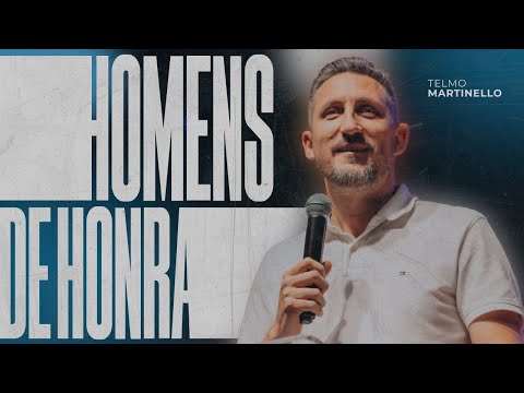 Homens de Honra 16/05 | Abba Pai Church