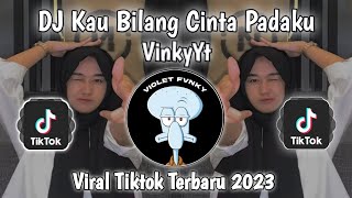 DJ KAU BILANG CINTA PADAKU | SINGKONG KEJU VINKY YT VIRAL TIK TOK TERBARU 2023 YANG KALIAN CARI !