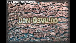 Video thumbnail of "Don Osvaldo - O no"