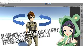 Simple Camera Orbit With Auto Offset Tutorial [UNITY]