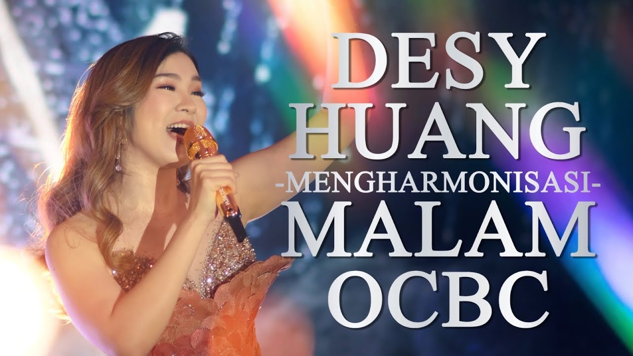 DESY HUANG MENGHARMONISASI MALAM OCBC!