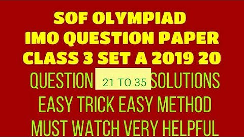 IMO CLASS 3 SET A 2019 20 SOLUTIONS 21 TO 35 PART II