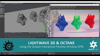 Lightwave 3D & Octane - Using the IPR window