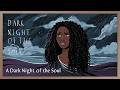 A Dark Night of the Soul