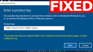 How To Fix The Product Key You Entered Didn