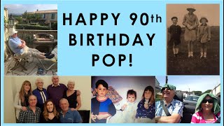 Pop's 90th Birthday