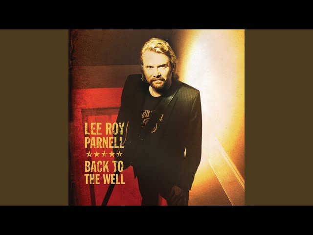 Lee Roy Parnell - You Can't Lose 'Em All