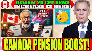 October 29, 2025 CPP News | Canada Pension Plan Payment Update Explained