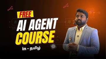 Free AI Agent Course in Tamil | Step-by-Step Guide for Beginners | Without coding Knowledge