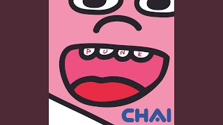 Vignette de la vidéo "CHAI - THIS IS CHAI"