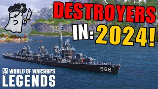 Destroyers IN 2024!  TechLine's & Where To Start?! || World of Warships: Legends