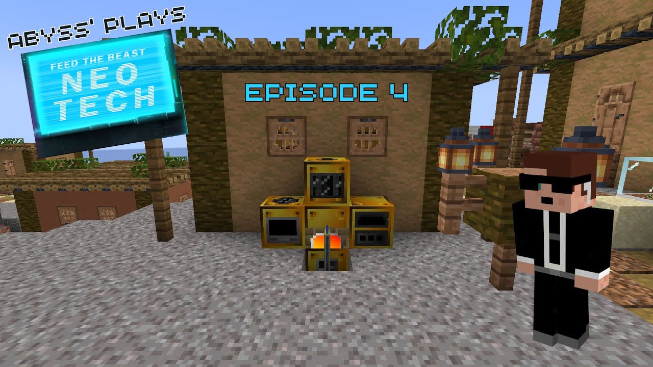 Abyss Plays Season 2 - FTB NeoTech Episode 4 - Steam Powered Maceration!