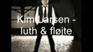 Kim larsen   luth og fløjte chords