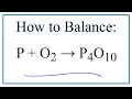 Balancing Phosphorus Reactions