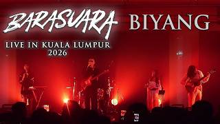 BARASUARA : BIYANG [ LIVE IN KUALA LUMPUR 2026 ]