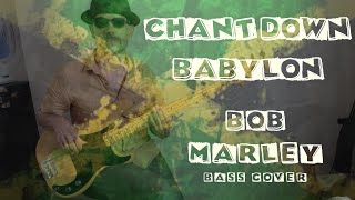 Video thumbnail of "Bob Marley & The Wailers|Chant Down Babylon| Bass Cover (Tab Link)"