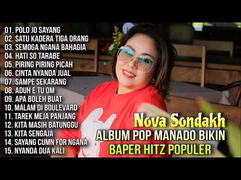 Album Pop Manado Bikin Baper Hitzz Populer - Nova sondakh