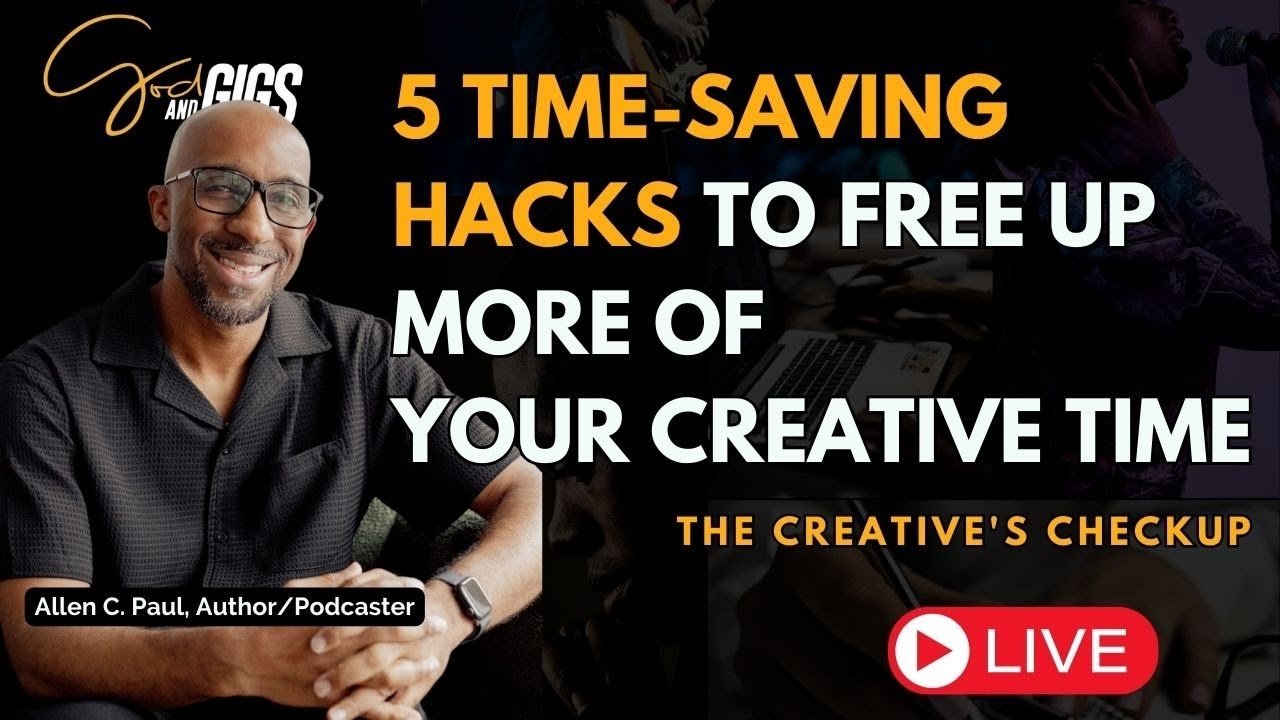 5 Time-Saving Hacks to Free Up More of Your Creative Time