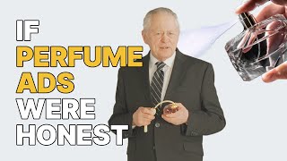 If Perfume Commercials Were Honest | Honest Ads (Perfume Ad Parody)