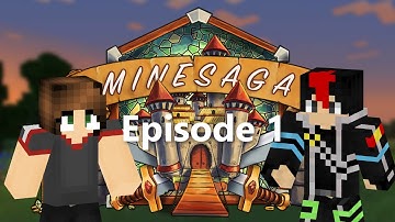MineSaga Episode 1
