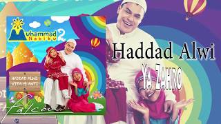 Haddad Alwi - Ya Zahro (Official Audio)