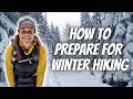 How to Prepare for Winter Hiking | What to Wear, Gear To Bring &amp; My FAVORITE Winter Hiking Tips