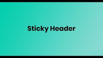 Cách làm thanh header cố định khi cuộn chuột đơn giản (Header sticky)